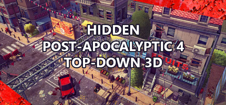 Hidden PostApocalyptic 4 TopDown 3D Hidden PostApocalyptic 4 TopDown 3D Capa