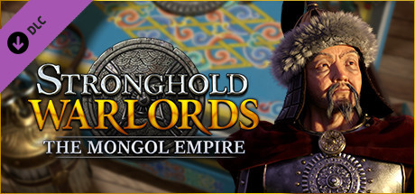 Stronghold Warlords  The Mongol Empire Campaign Capa