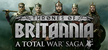 A Total War Saga THRONES OF BRITANNIA A Total War Saga THRONES OF BRITANNIA Capa