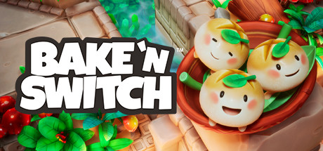 Bake n Switch Bake n Switch Capa