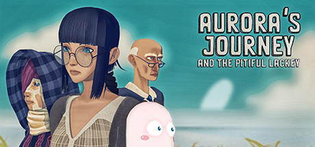 Auroras Journey and the Pitiful Lackey Capa