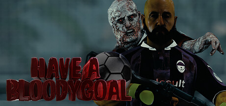 Have a Bloody Goal Capa