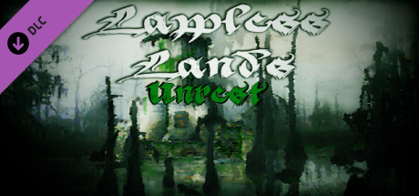 Lawless Lands Unrest Capa